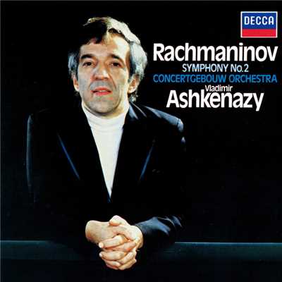 シングル/Rachmaninoff: 交響曲 第2番 ホ短調 作品27 - 第4楽章: Allegro vivace/ロイヤル・コンセルトヘボウ管弦楽団／ヴラディーミル・アシュケナージ