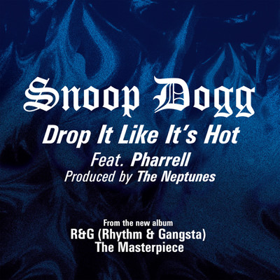 シングル/Drop It Like It's Hot (featuring Pharrell Williams／Instrumental)/スヌープ・ドッグ
