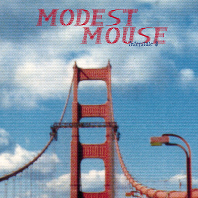 アルバム/Interstate 8/Modest Mouse