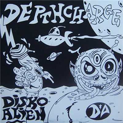 アルバム/Disko Alien/Depth Charge
