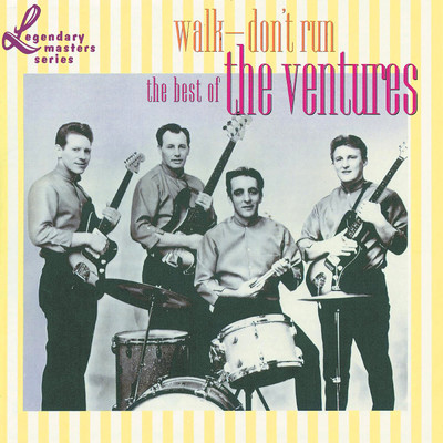 Walk - Don't Run: The Best Of The Ventures/The Ventures