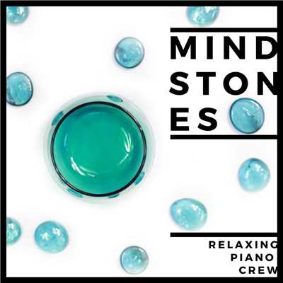 アルバム/Mind Stones - Jazz Piano For Work & Study/Relaxing Piano Crew