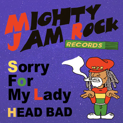 シングル/Sorry For My Lady/HEAD BAD