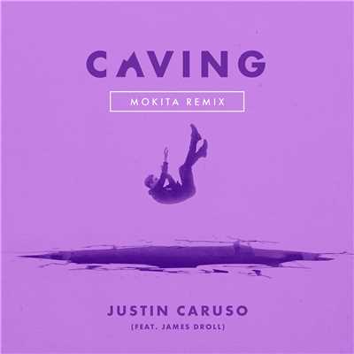 シングル/Caving (feat. James Droll) [Mokita Remix]/Justin Caruso