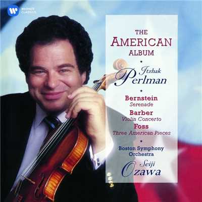 シングル/Three American Pieces: III. Composer's Holiday (Allegro)/Itzhak Perlman／Boston Symphony Orchestra／Seiji Ozawa
