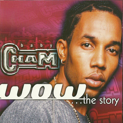 WOW: The Story, Vol. 1 & 2/Baby Cham
