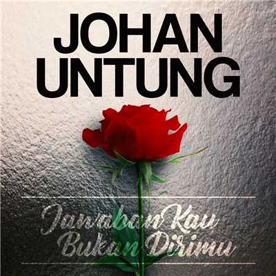 アルバム/Jawaban Kau Bukan Dirimu/Johan Untung