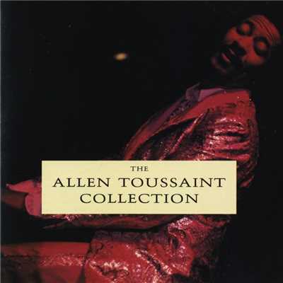 Lover of Love/Allen Toussaint