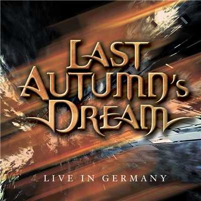 アルバム/LIVE IN GERMANY/Last Autumn's Dream