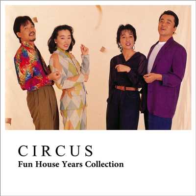 アルバム/Fun House Years Collection/サーカス