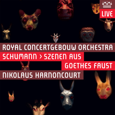アルバム/Schumann: Scenes from Goethe's Faust (Live)/Royal Concertgebouw Orchestra