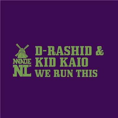 アルバム/We Run This EP/Kid Kaio & D-Rashid