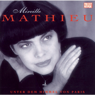 アルバム/Unter dem Himmel von Paris/Mireille Mathieu