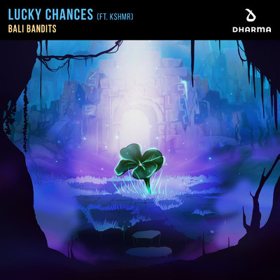 シングル/Lucky Chances (feat. KSHMR) [Extended Mix]/Bali Bandits