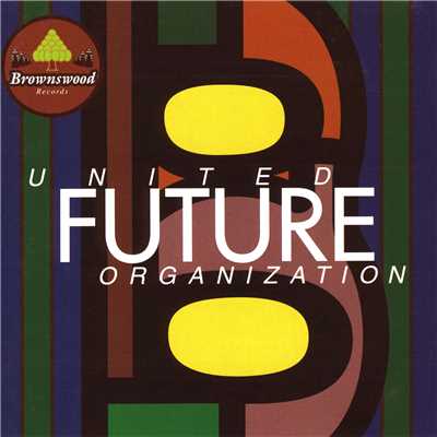 アルバム/UNITED FUTURE ORGANIZATION/UNITED FUTURE ORGANIZATION