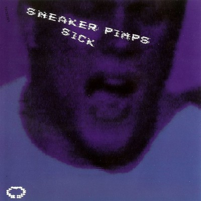 シングル/Sick (Dom T Remix)/Sneaker Pimps