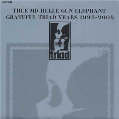 フリー・デビル・ジャム/THEE MICHELLE GUN ELEPHANT