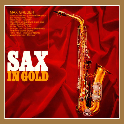アルバム/Sax In Gold/Max Greger