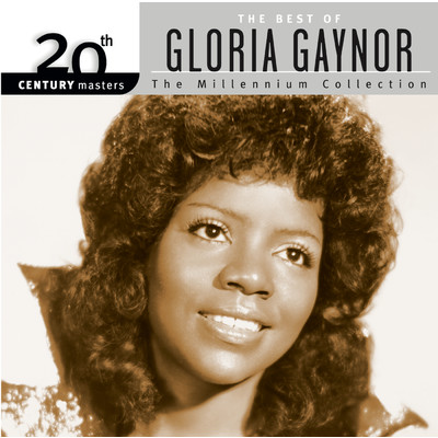 アルバム/20th Century Masters: The Millennium Collection: Best Of Gloria Gaynor/Gloria Gaynor