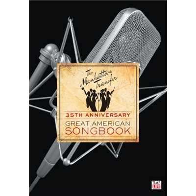 アルバム/35th Anniversary: Great American Songbook/Manhattan Transfer