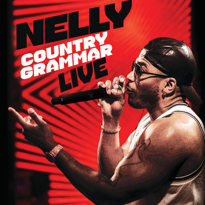 アルバム/Country Grammar (Live)/Nelly