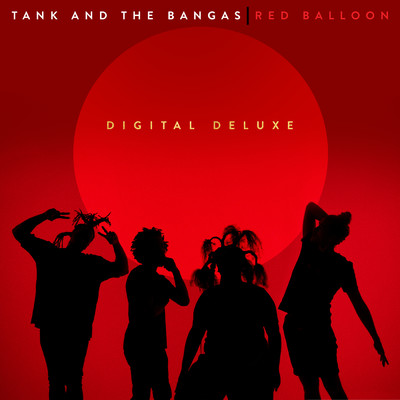 アルバム/Red Balloon (Explicit) (Deluxe)/タンク・アンド・ザ・バンガス