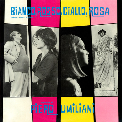 Bianco, rosso, giallo, rosa (Original Motion Picture Soundtrack ／ Remastered 2022)/Piero Umiliani