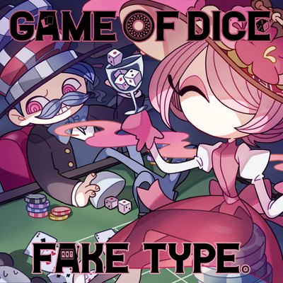 シングル/GAME OF DICE/FAKE TYPE.
