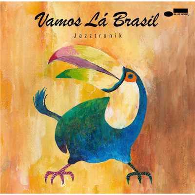 アルバム/Vamos La Brasil/Jazztronik