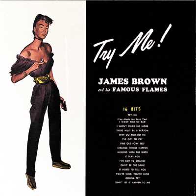 アルバム/Try Me/ジェームス・ブラウン&ザ・フェイマス・フレイムス