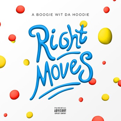 シングル/Right Moves/A Boogie Wit da Hoodie