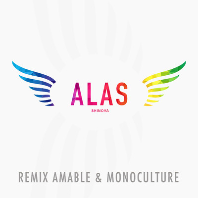 シングル/Alas (Amable & Monoculture Remix)/Shinova