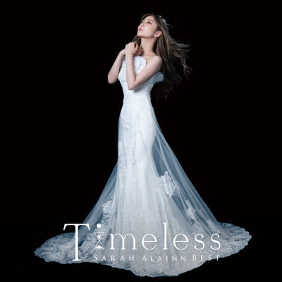 アルバム/Timeless ～サラ・オレイン・ベスト/サラ・オレイン