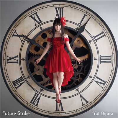 Future Strike(off vocal ver.)/小倉唯