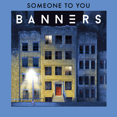 アルバム/Someone To You/BANNERS