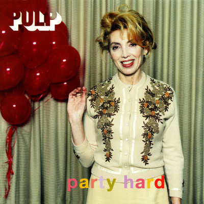 アルバム/Party Hard EP/パルプ