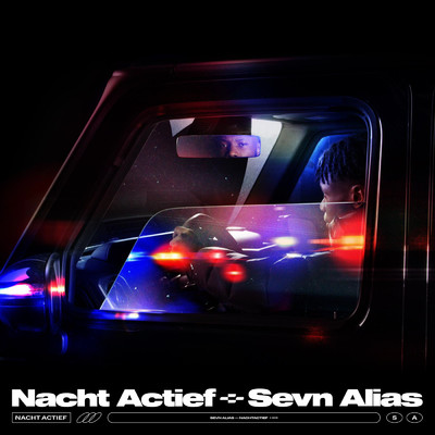 シングル/Nacht Actief (Explicit)/Sevn Alias