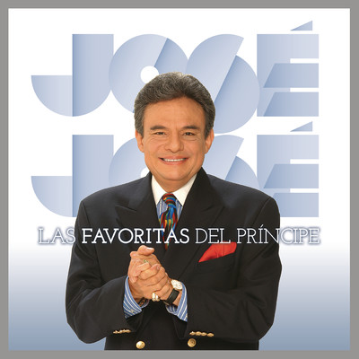 Las Favoritas del Principe/Jose Jose