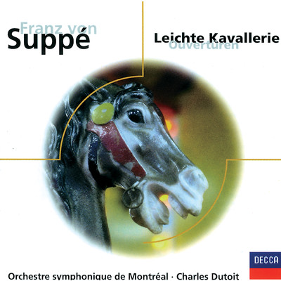 Suppe: 喜歌劇《怪盗団》 - 序曲/モントリオール交響楽団／シャルル・デュトワ