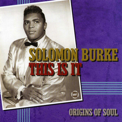 For You And You Alone/Solomon Burke