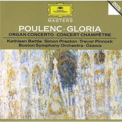 シングル/Poulenc: 《グローリア》 FP 144: 第4曲: 主なる御ひとり子/ボストン交響楽団／小澤征爾／タングルウッド祝祭合唱団／ジョン・オリヴァー