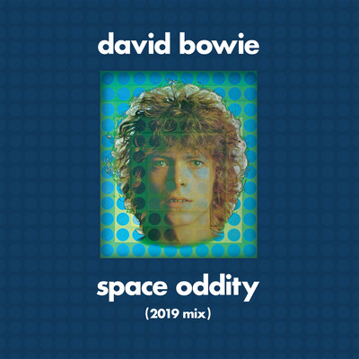 Space Oddity (2019 Mix)/David Bowie