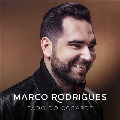 Fado Do Cobarde/Marco Rodrigues
