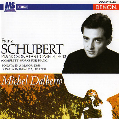 アルバム/Schubert: Complete Works for Piano, Vol. 13/ミシェル・ダルベルト
