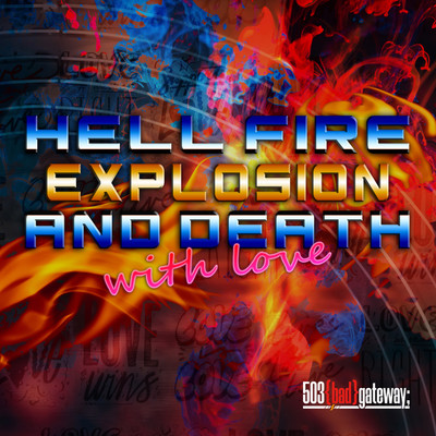 アルバム/Hell fire Explosion and Death with Love/503 bad gateway