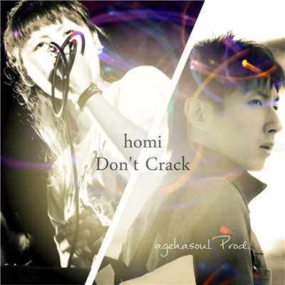 シングル/Don't Crack (feat. homi)/AGEHASOUL Production