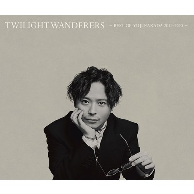 アルバム/TWILIGHT WANDERERS BEST OF YUJI NAKADA -2011-2020-/中田裕二