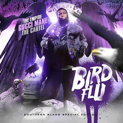 アルバム/Bird Flu/Gucci Mane