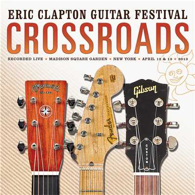 Crossroads Guitar Festival 2013/エリック・クラプトン
