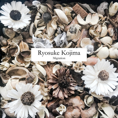 シングル/Migration/Ryosuke Kojima